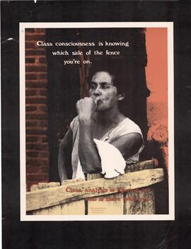 Class consciousness is knowing which side of the fence you’re on.  Class analysis is figuring out...
