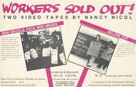 Workers Sold Out!  Two video tapes by Nancy Nicol